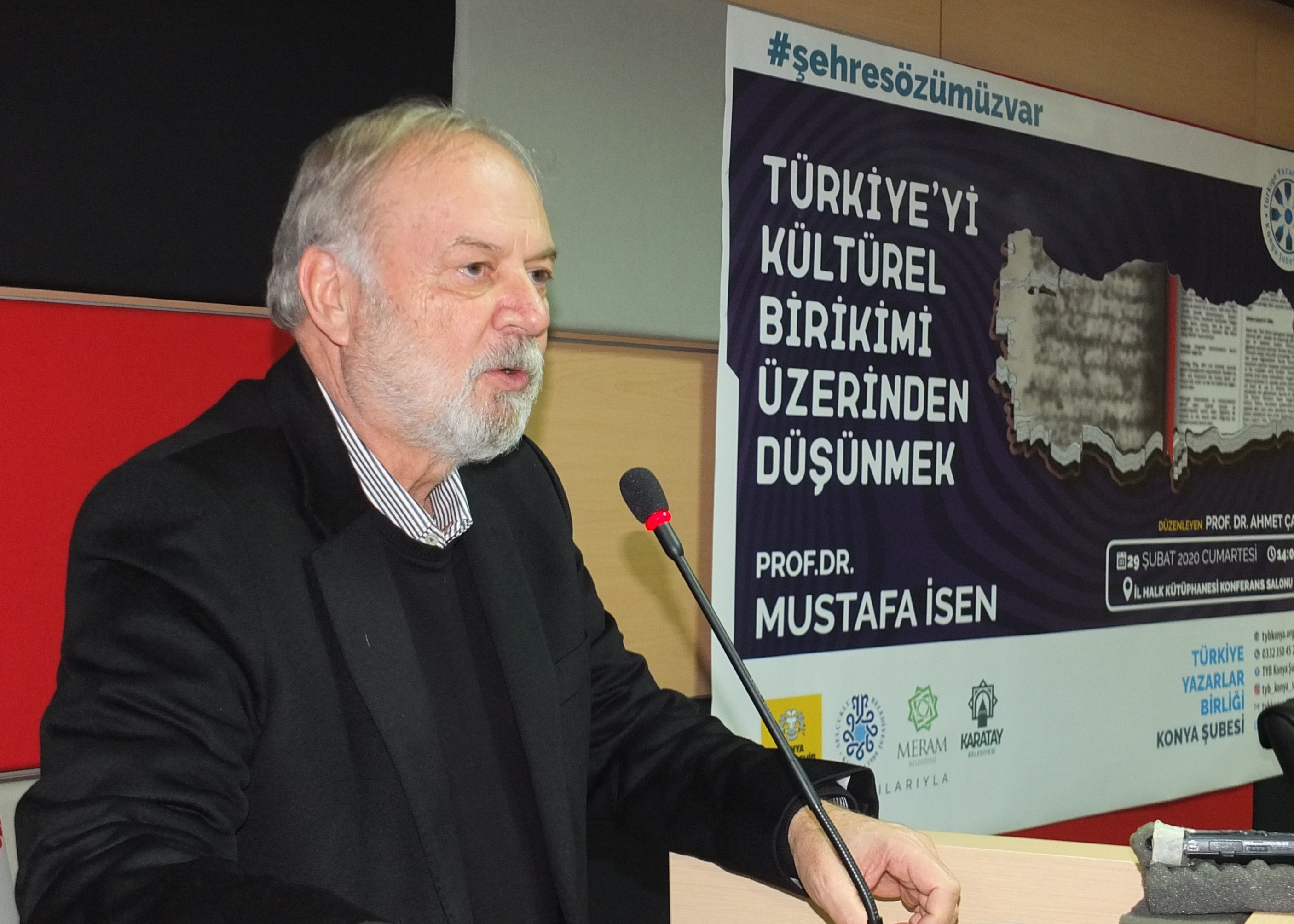 Eski Kültür ve Turizm Müsteşarı Cumhurbaşkanlığı Genel Sekreteri Edebiyat Tarihçisi Prof. Dr. Mustafa İsen TYB Konya Şubesi’nde Türkiye’nin Kültürel Birikimini değerlendirdi: KÜLTÜR GÜVENLİK KADAR ÖNEMLİ