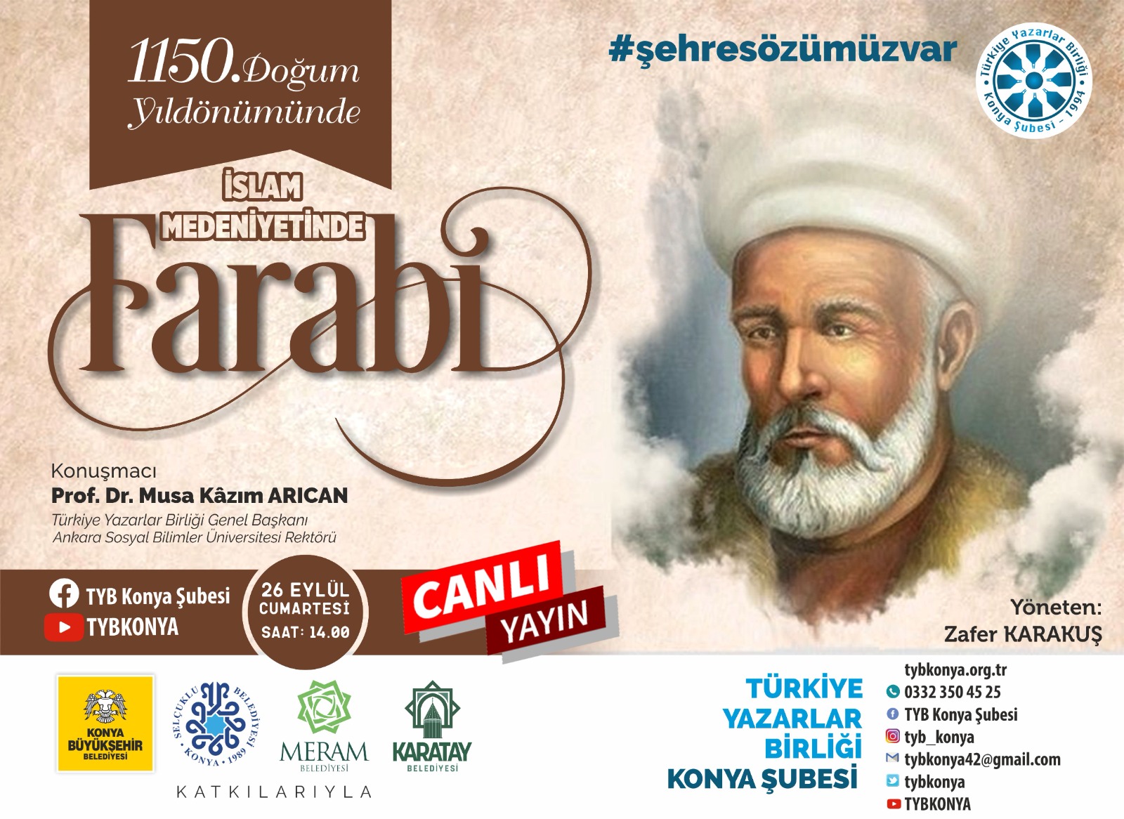 1150. Doğum Yıldönümünde İslam Medeniyetinde FARABİ