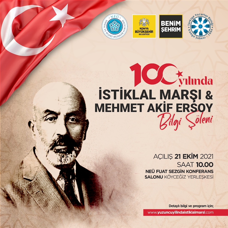 “İstiklal Marşı ve Mehmet Akif Ersoy” Tüm Yönleriyle Bilgi Şöleninde Ele Alınacak