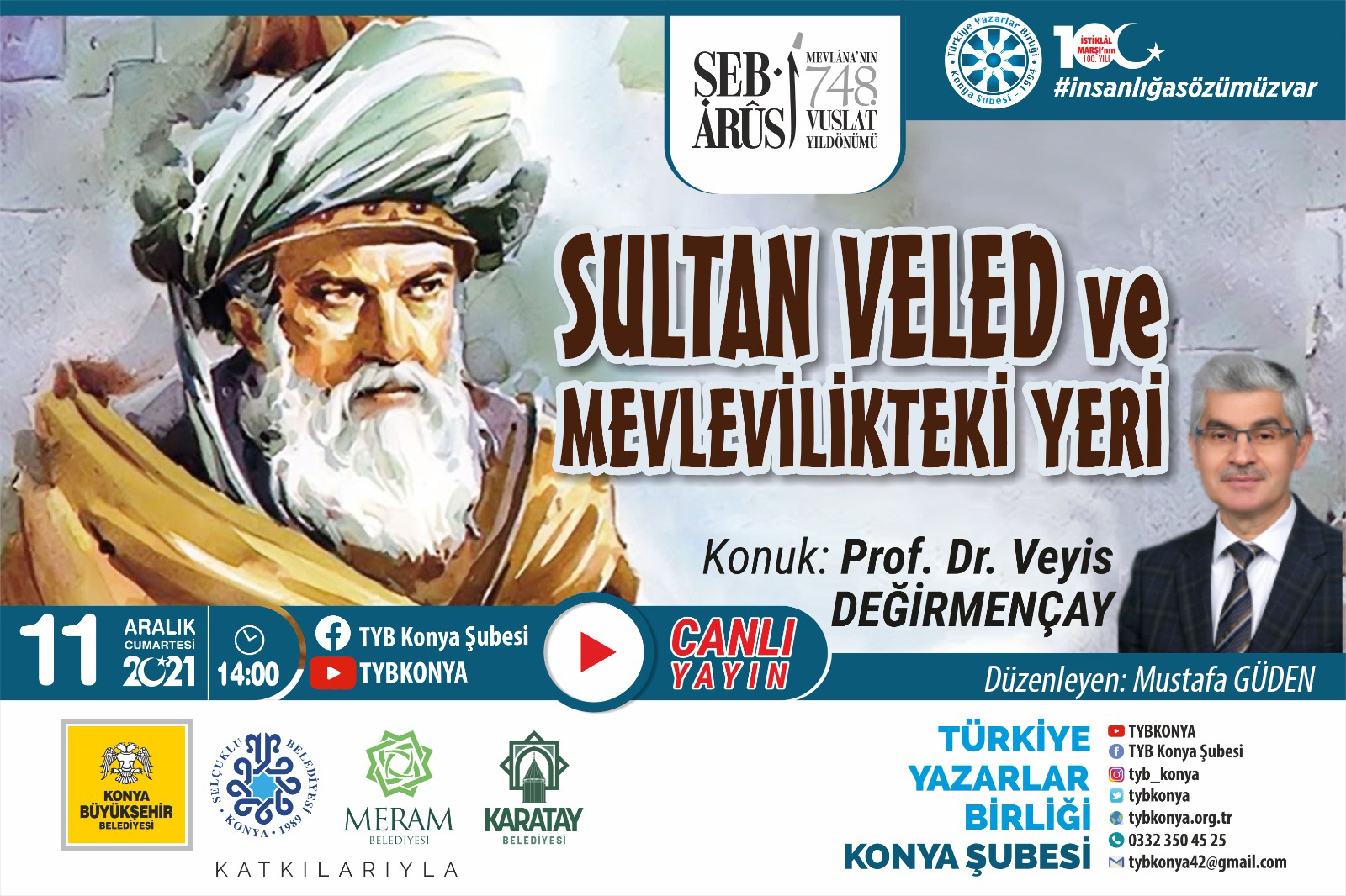 Mevlânâ'nın 748. Vuslat Yıl Dönümünde Sultan Veled ve Mevlevilikteki Yeri