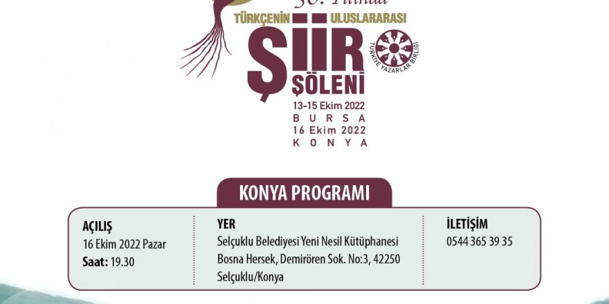 "Türkçe'nin Uluslararası Şiir Şöleni"  Bursa’da başlayıp Konya’da sürecek