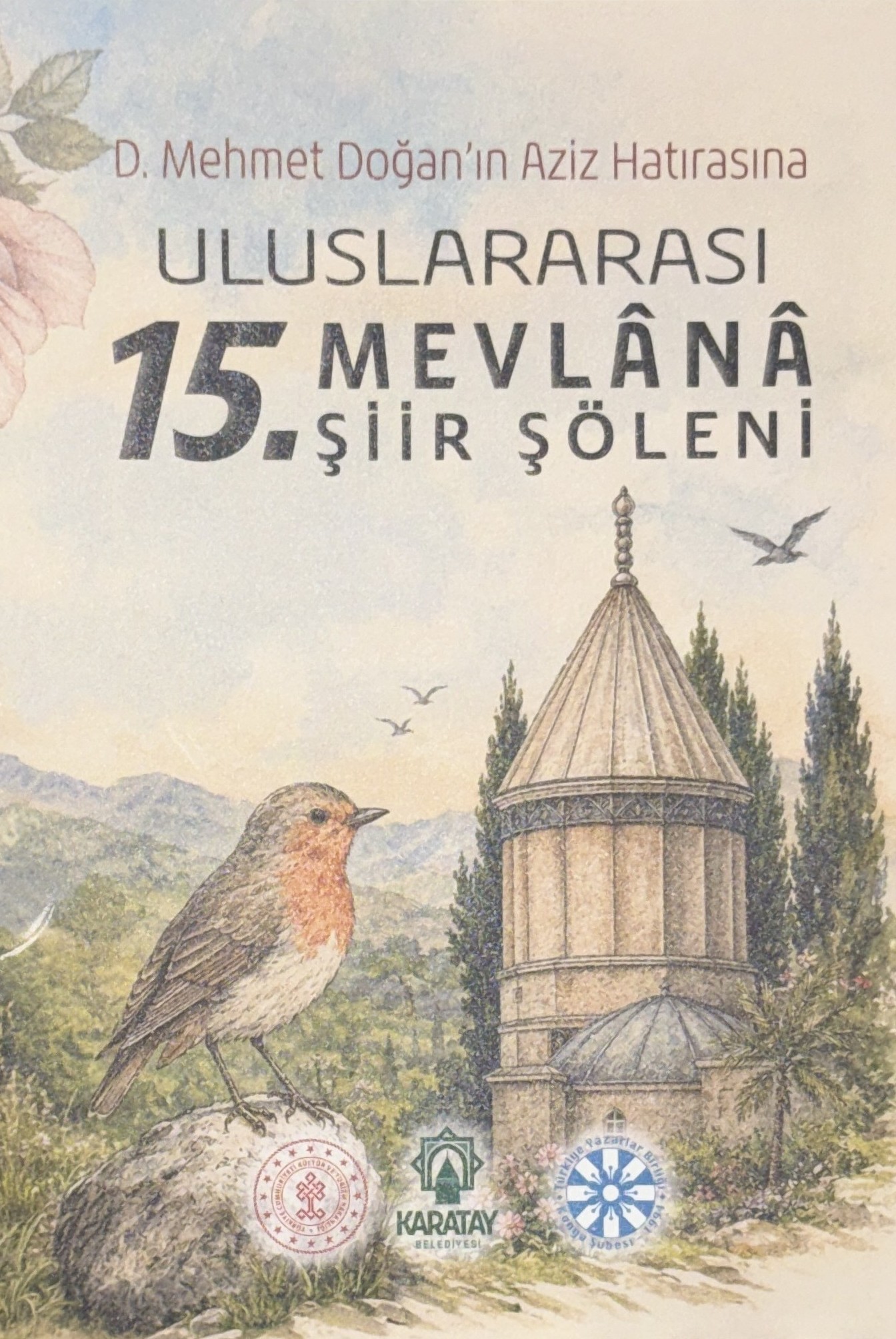 15. ULUSLARARASI MEVLÂNÂ ŞİİR ŞÖLENİ