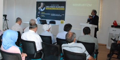 TYB’de Cengiz Aytmatov ve Mankurtluk Konuşuldu