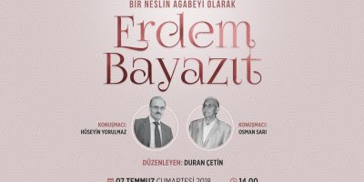 Vefatının 10. Yılında Bir Neslin Ağabeyi Olarak Erdem Beyazıt