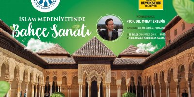 İslam Medeniyetinde Bahçe Sanatı