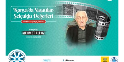 Konya'da Yaşatılan Selçuklu Değerleri: Mahalle ve Sokak İsimleri