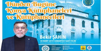 Dünden Bugüne Konya Kütüphaneleri ve Kütüphanecileri