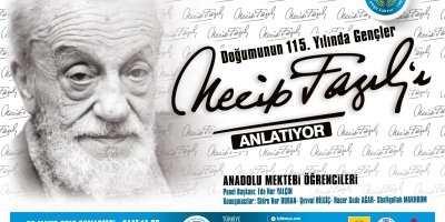 Doğumunun 105. Yılında Gençler Necip Fazıl'ı Anlatıyor