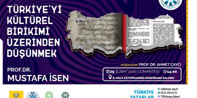 TÜRKİYE'Yİ KÜLTÜREL BİRİKİMİ ÜZERİNDEN DÜŞÜNMEK