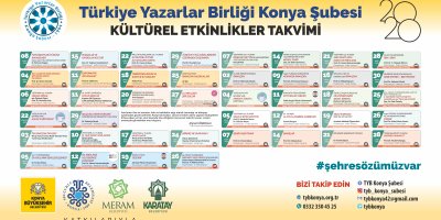 Türkiye Yazarlar Birliği Konya Şubesinin 2020 yılı kültürel etkinlikler takviminde zorunlu bazı tarih değişiklikleri olmuştur.
