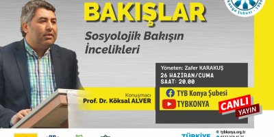 BAKIŞLAR (Sosyolojik Bakışın İncelikleri)