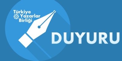 Türkiye Yazarlar Birliği’nden Açıklama
