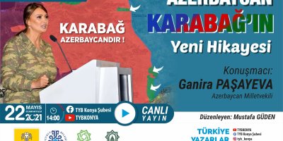AZERBAYCAN KARABAĞ'IN YENİ HİKAYESİ