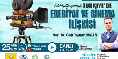 Edebiyatçı Gözüyle Türkiye'de Edebiyat ve Sinema İlişkisi