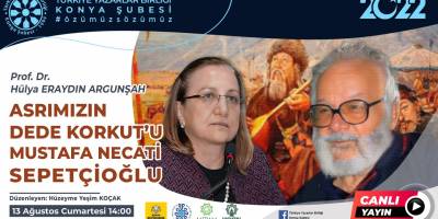 Asrımızın Dede Korkut'u Mustafa Necati Sepetçioğlu