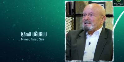 Şair Yazar Kamil Uğurlu'dan Şiir Tadında Eskimeyen Meram Sohbeti