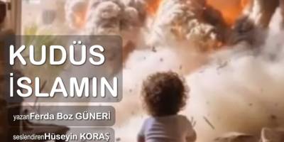 KUDÜS İSLAMIN - FERDA BOZ GÜNERİ