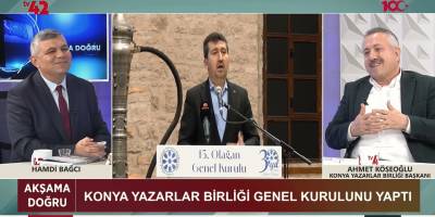 Ahmet Köseoğlu - TV42 Akşama Doğru Programında TYB Konya Şubesi15. Olağan Genel Kurulu üzerine