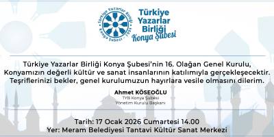TYB Konya Şubesi 16. Genel Kurulu 17 Ocak’ta Yapılacak