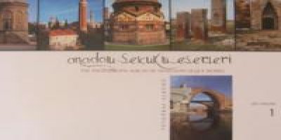 ANADOLU SELÇUKLU ŞEHİRLERİ VE UYGARLIĞI SEMPOZYUMU